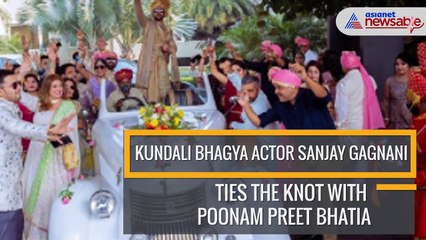 Скачать видео: Kundali Bhagya actor Sanjay Gagnani ties the knot with Poonam Preet Bhatia