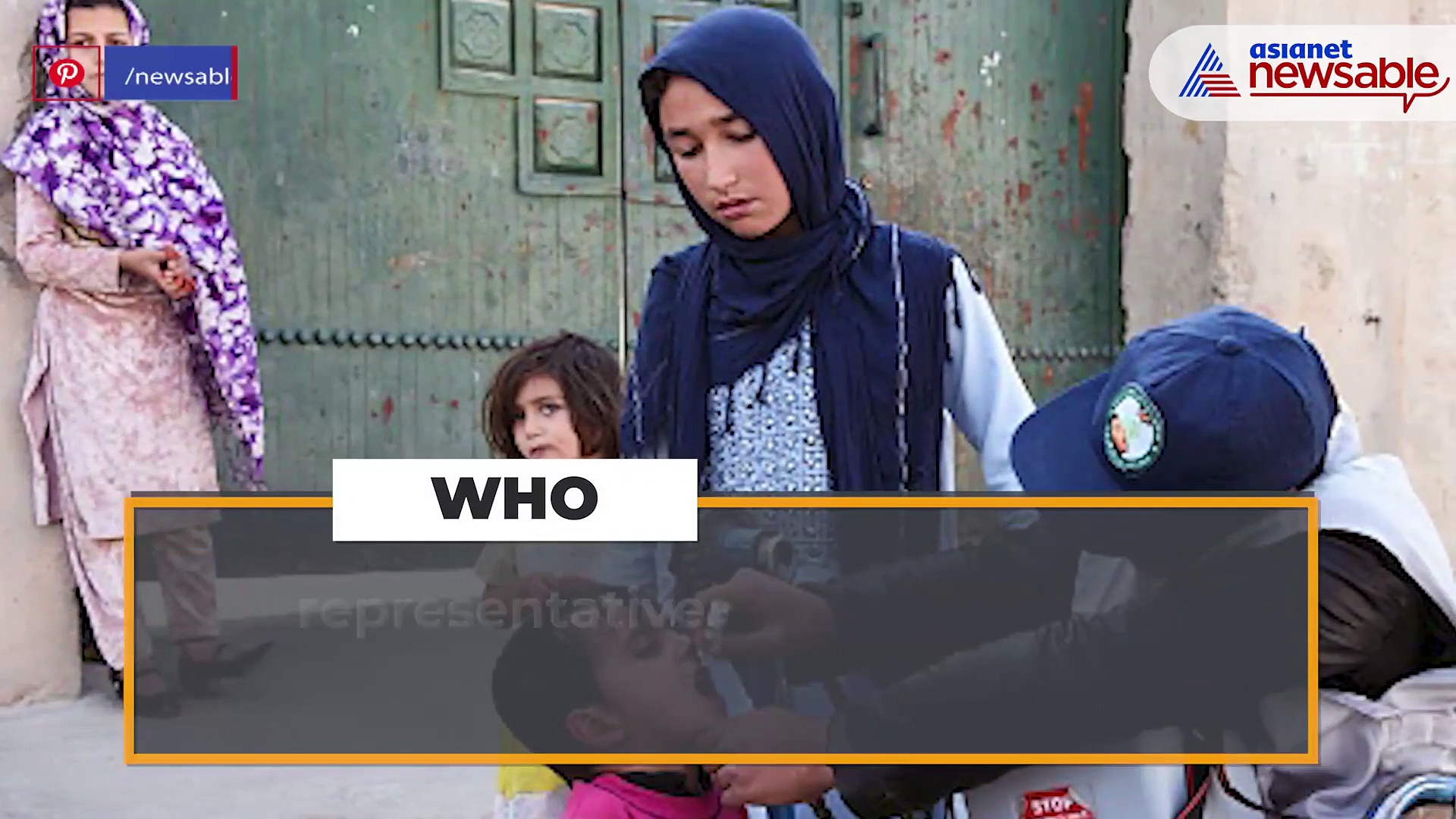 Afghanistan: WHO hails Taliban’s decision to launch door-to-door polio vaccination campaign