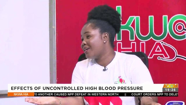 Effects Of Uncontrolled High Blood Pressure- Nkwa Hia on Adom TV (18-5-22)