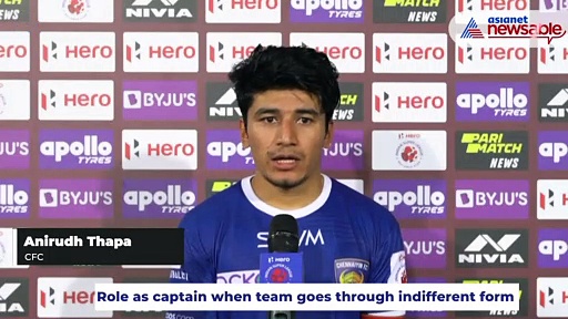 ISL 2021-22: 'I am the first one to give them confidence' - Chennaiyin FC captain Anirudh Thapa
