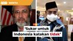 Lantikan Tajuddin letakkan Jakarta pada kedudukan sukar, kata bekas diplomat
