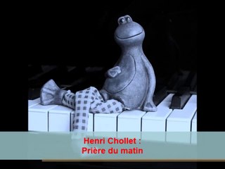 Henri Chollet : Prière du matin