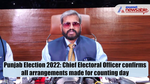 Punjab Election 2022: Chief Electoral Officer confirms all arrangements made for counting day