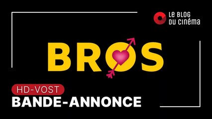 BROS : bande-annonce [HD-VOST]