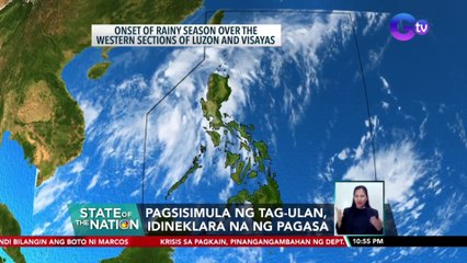 Pagsisimula ng tag-ulan, idineklara na ng PAGASA | SONA