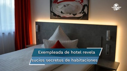 Camarista de hotel revela los sucios secretos de las habitaciones