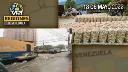 Noticias Regiones de Venezuela hoy - Miércoles 18 de Mayo de 2022