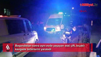 Boşandıktan sonra aynı evde yaşayan eski çift, bıçaklı kavgada birbirlerini yaraladı