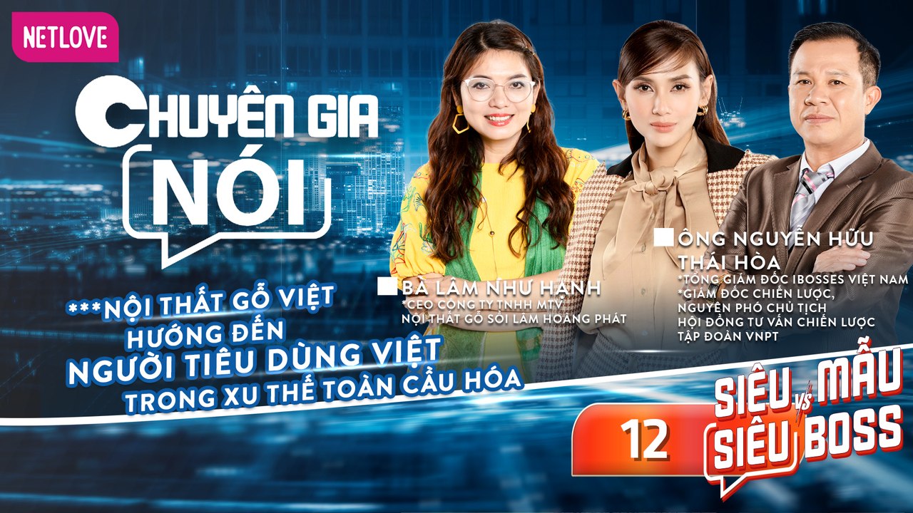 Chuyên Gia Nói | Siêu Mẫu Và Siêu Boss - Tập 12