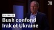 George W. Bush confond les invasions « totalement injustifiées » de l'Irak et de l'Ukraine