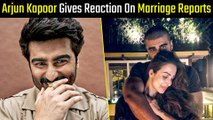 Arjun Kapoor's Funny Reaction On Marriage With Malaika Arora