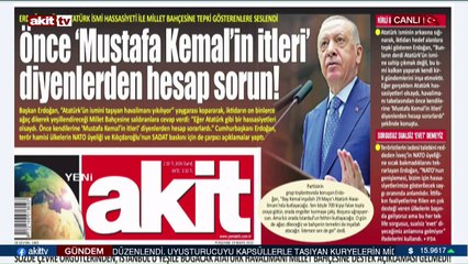 Önce 'Mustafa Kemal'in itleri' diyenlerden hesap sorun!