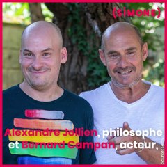 SIMONE -  Alexandre Jollien et Bernard Campan parlent du regard sur l'autre et sur soi
