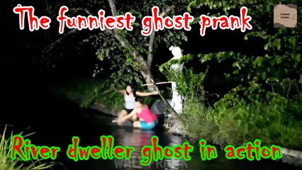 The funniest ghost prank, River dweller ghost in action