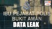 Bukit Aman investigating alleged leak from govt database