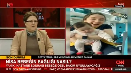 Son dakika... Nisa bebeğin sağlığı nasıl? Bakan Yanık, CNN TÜRK'te açıkladı