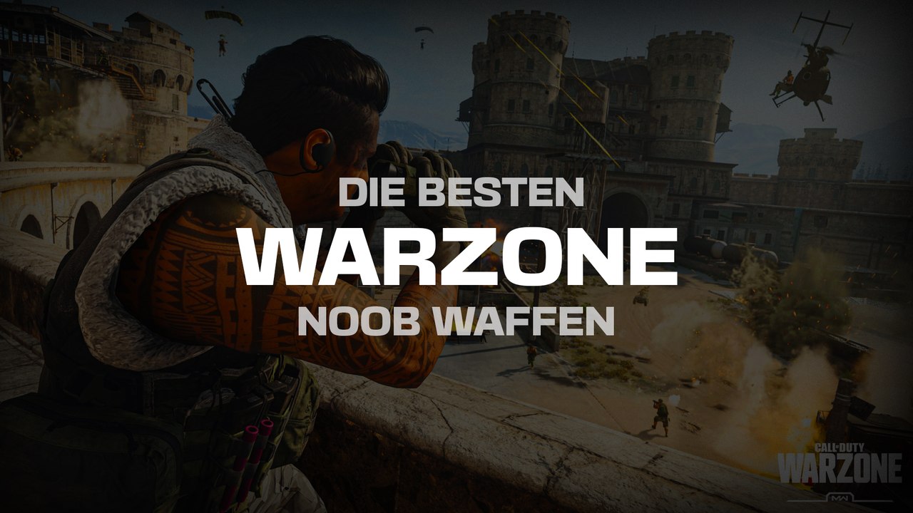 Die Besten Warzone Noob Waffen