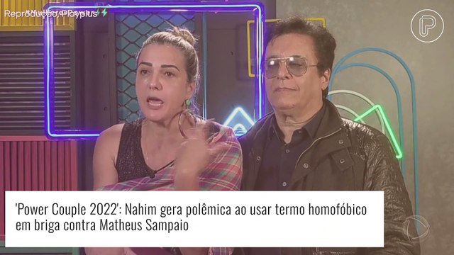 No 'Power Couple Brasil 6', Nahim xinga Matheus e web acusa cantor: 'Homofóbico'