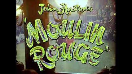 MOULIN ROUGE (1952) Bande Annonce S.T.Fr.