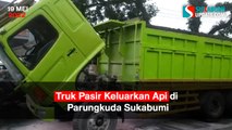 Truk Pasir Keluarkan Api di Parungkuda Sukabumi