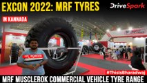EXCON 2022: MRF ವಾಣಿಜ್ಯ ವಾಹನಗಳ ಟೈರ್‌ಗಳು For Motor Grader, Wheeled Loader, Dump Truck & More