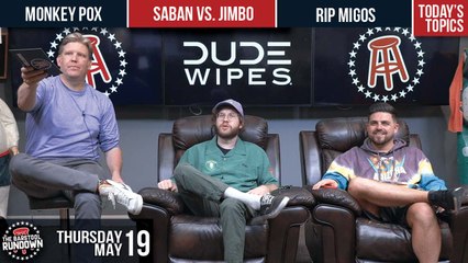 Saban and Jimbo Go to War - Barstool Rundown - May 19, 2022