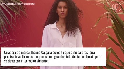 Como está o mercado da moda no Brasil? Expert dá dicas para se destacar internacionalmente