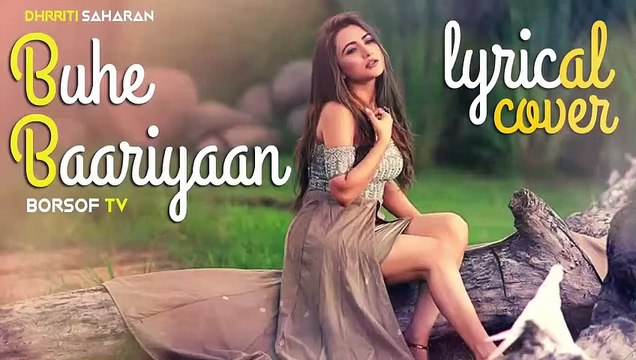 Buhe Baariyaan - Full Lyrical Punjabi Cover Song - Dhrriti Saharan - Latest Punjabi Songs LYRICS