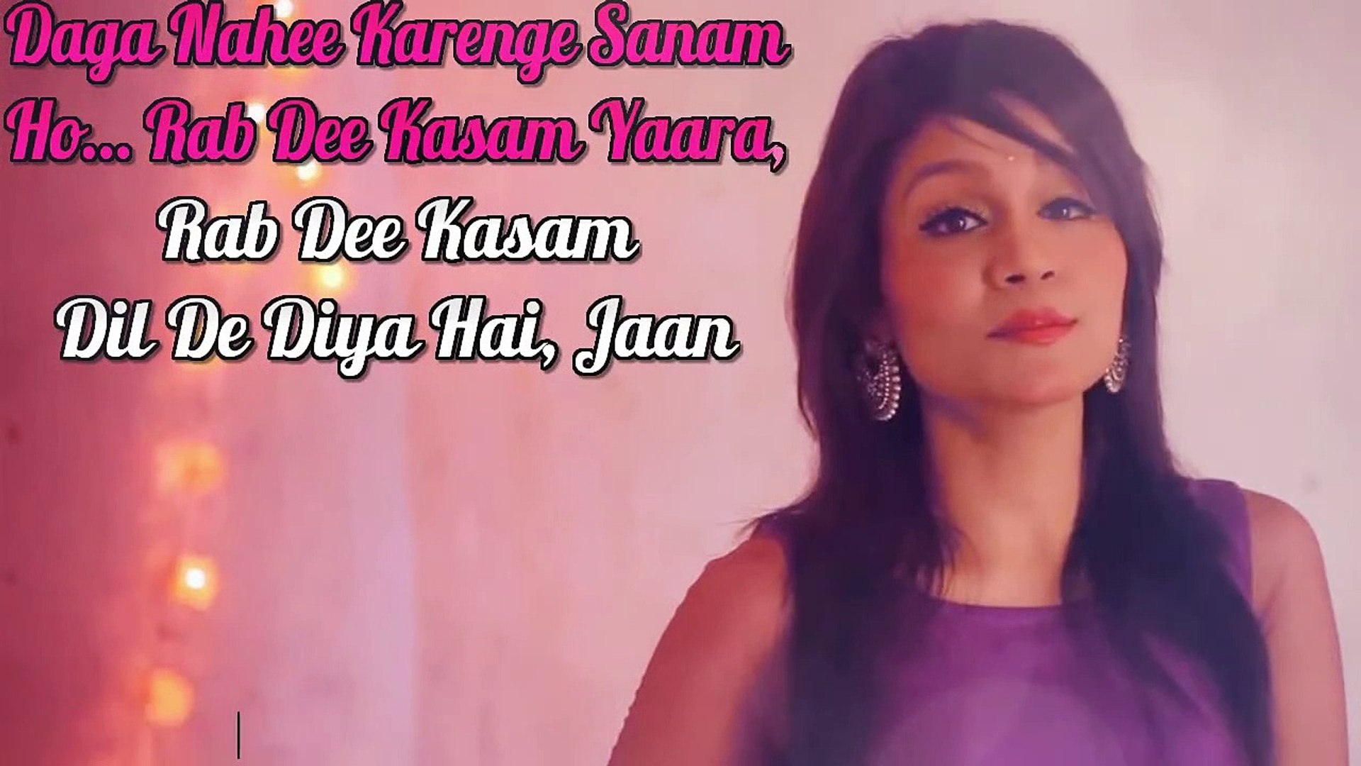 Sanam Jaan Xxx Vadio - Dil De Diya Hai Full Lyrical Cover Video Song - Sonu Kakkar Dil De Diya Hai  Lyrics BORSOF TV - video Dailymotion