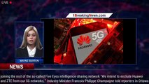 Canada to ban Huawei, ZTE 5G equipment, joining Five Eyes allies - 1breakingnews.com