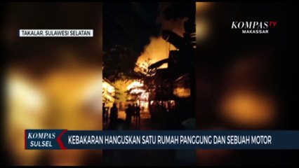 Kebakaran Hanguskan Satu Rumah Panggung Dan Sebuah Motor