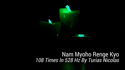 Nam Myoho Renge Kyo 108 Times In 528 Hz By Turias Nicolas