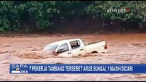 7 Pekerja Tambang di Sulawesi Tenggara Hanyut Saat Seberangi Sungai Menggunakan Mobil