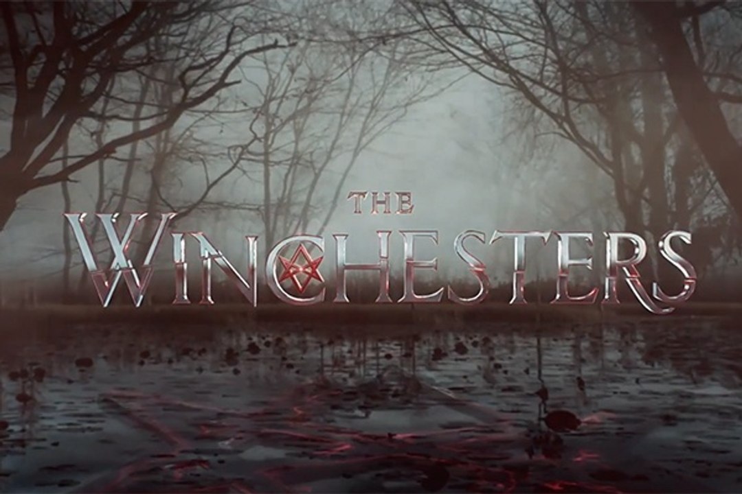 The Winchesters - Trailer Saison 1