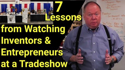 7 Lessons From Watching Inventors at a Tradeshow