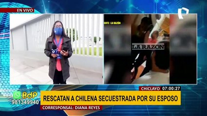 Chiclayo: rescatan a chilena que denuncia haber sido secuestrada cuatro años por su esposo
