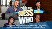 Hommes au bord de la crise de nerf : l'équipe du film répond à notre Guess Who