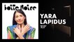 Yara Lapidus (RIP) | Boite Noire