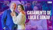 LULA E JANJA: CONFIRA FOTOS DO CASAMENTO! (2022)