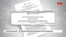 Pelan Pemulihan | Menteri Kesihatan Komanwel capai konsensus