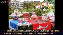 Fit for a Queen: Emma Bridgewater launches Platinum Jubilee souvenirs to celebrate the Queen - - 1br