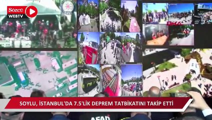 Bakan Soylu İstanbul'da 7.5'lik deprem tatbikatını takip etti