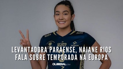 Levantadora paraense, Naiane Rios fala sobre temporada na Europa