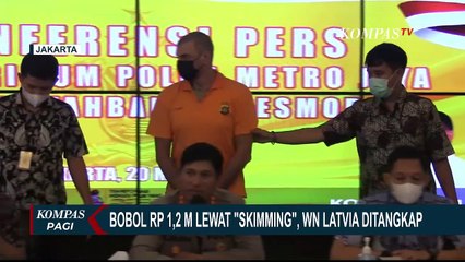 Kejahatan Skimming, WNA Asal Latvia Curi Rp 1,2 Miliar Akhirnya Ditangkap Polisi