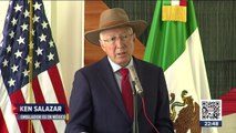 Ken Salazar desea que asista López Obrador a la Cumbre de las Américas