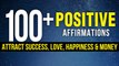 100+ Non-Stop Daily Positive Affirmations | Attract Success, Love, Good Health & Happiness |Manifest