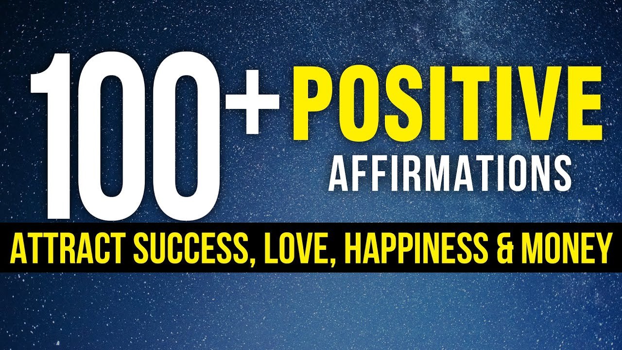 100+ Non-Stop Daily Positive Affirmations | Attract Success, Love, Good Health & Happiness |Manifest