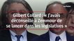 Gilbert Collard : « J’avais déconseillé à Zemmour de se lancer dans les législatives »