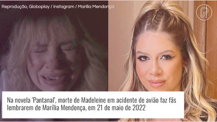 Novela 'Pantanal': morte de Madeleine é comparada a de Marília Mendonça. 'Deve ter vivido igual'
