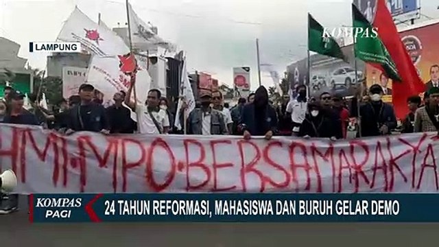 Tak Hanya Jakarta, Mahasiswa & Buruh di Lampung Gelar Demo Peringatan Hari Reformasi!